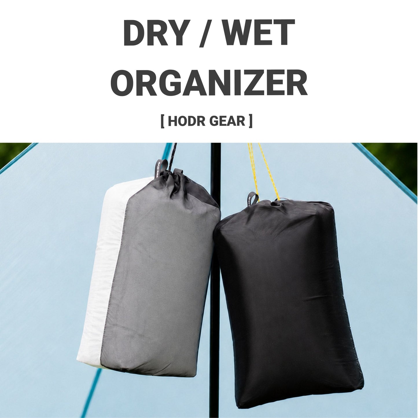 HODR Dry/Wet Organizer at camp
