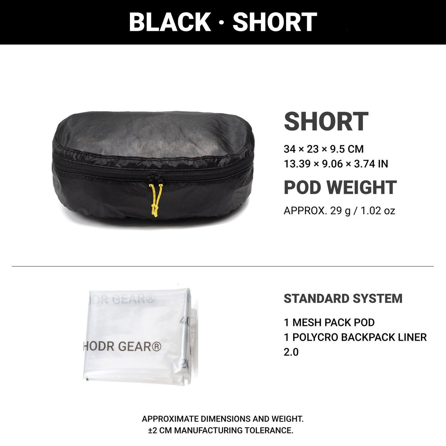 HODR Mesh Pack Pod black short option