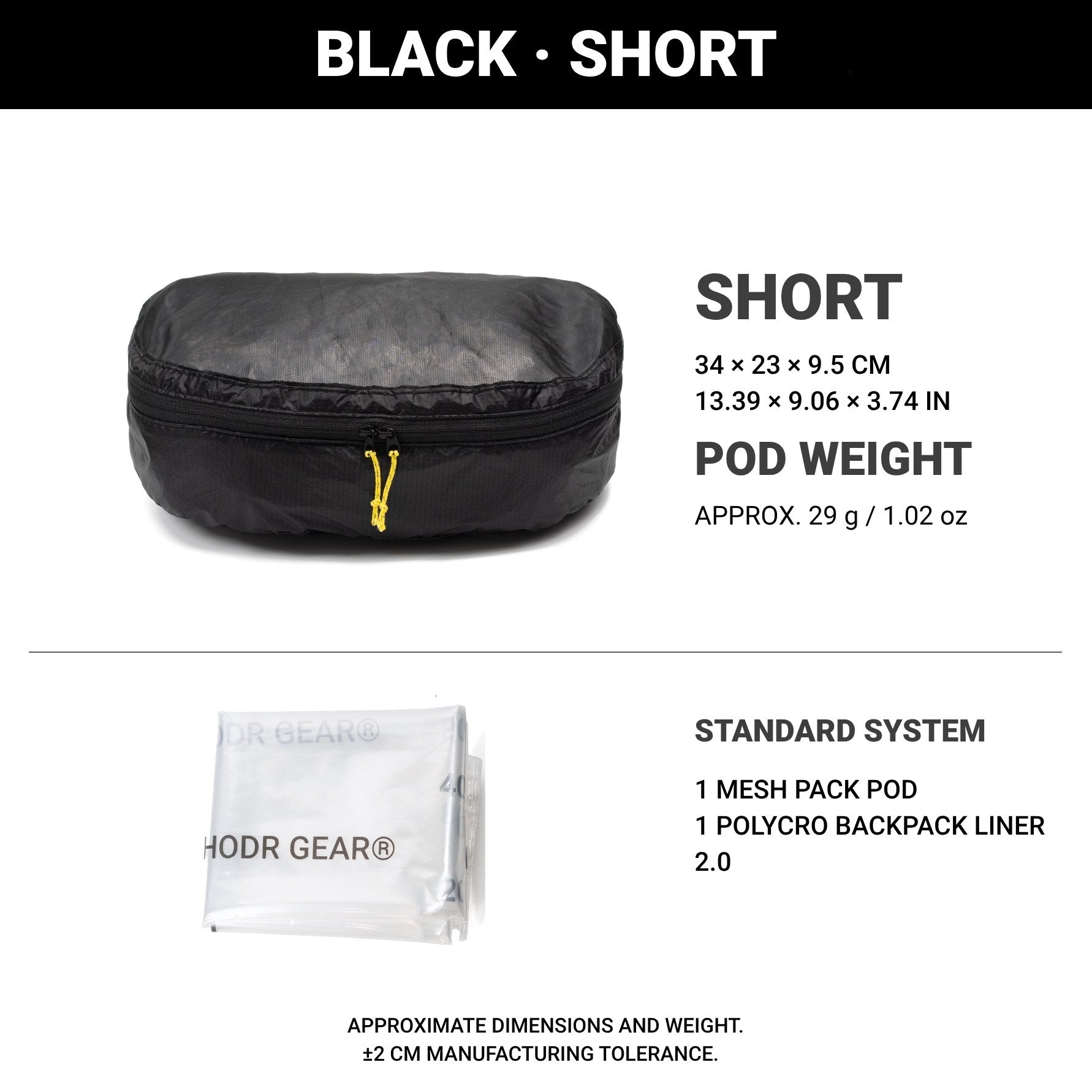 HODR Mesh Pack Pod black short option